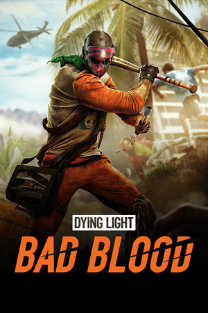 Dying Light: Bad Blood (DLC)