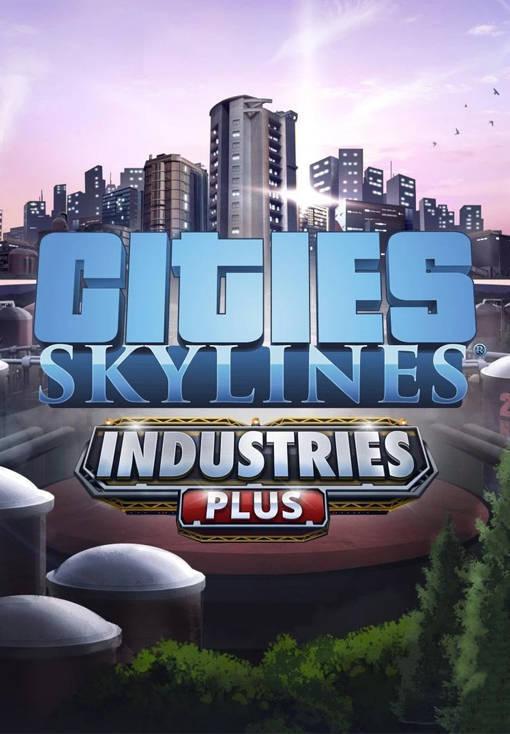 Cities: Skylines - Industries Plus (DLC)