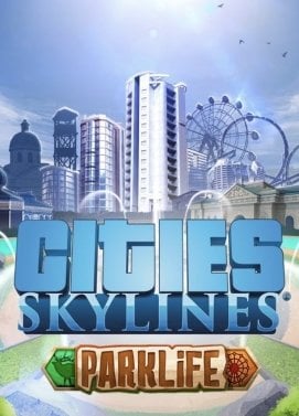 Cities: Skylines: Parklife (DLC)