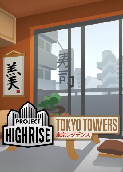 Project Highrise - Tokyo Towers (DLC)