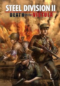 Steel Division 2 - Death on the Vistula (DLC)