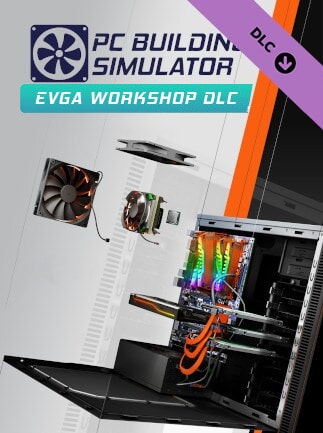 PC Building Simulator - EVGA Workshop (DLC)