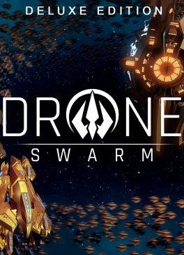 Drone Swarm (Deluxe Edition)