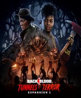 Back 4 Blood - Expansion 1: Tunnels of Terror (DLC)