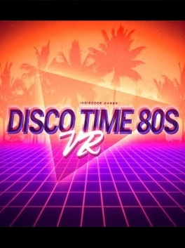 Disco Time 80s [VR]