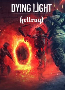 Dying Light: Hellraid (DLC)
