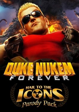 Duke Nukem Forever - Hail to the Icons Parody Pack (DLC)