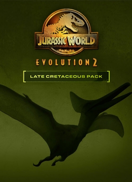 Jurassic World Evolution 2: Late Cretaceous Pack (DLC)