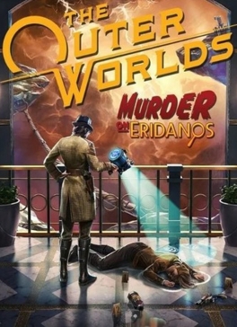 The Outer Worlds: Murder on Eridanos (DLC) (Epic)