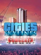 Cities: Skylines - Concerts